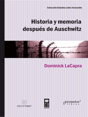 cover image of Historia y memoria después de Auschwitz